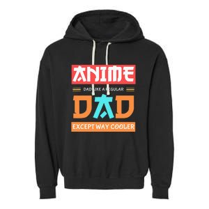 Anime Otaku Funny Fathers Day Anime Dad Except Way Cooler Garment-Dyed Fleece Hoodie