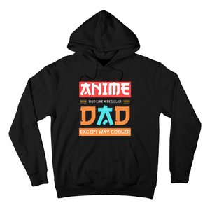 Anime Otaku Funny Fathers Day Anime Dad Except Way Cooler Hoodie