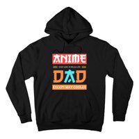 Anime Otaku Funny Fathers Day Anime Dad Except Way Cooler Hoodie