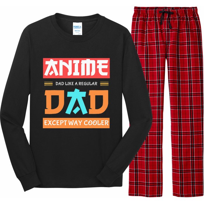 Anime Otaku Funny Fathers Day Anime Dad Except Way Cooler Long Sleeve Pajama Set