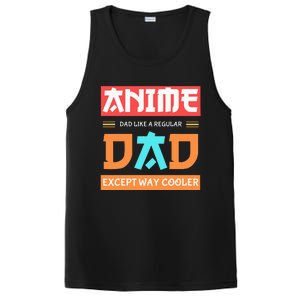 Anime Otaku Funny Fathers Day Anime Dad Except Way Cooler PosiCharge Competitor Tank