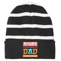 Anime Otaku Funny Fathers Day Anime Dad Except Way Cooler Striped Beanie with Solid Band