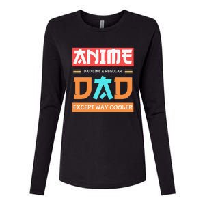 Anime Otaku Funny Father's Day Anime Dad Except Way Cooler  Womens Cotton Relaxed Long Sleeve T-Shirt