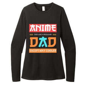 Anime Otaku Funny Father's Day Anime Dad Except Way Cooler  Womens CVC Long Sleeve Shirt