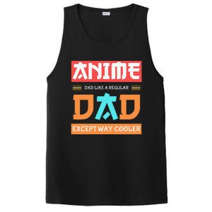 Anime Otaku Funny Father's Day Anime Dad Except Way Cooler  PosiCharge Competitor Tank