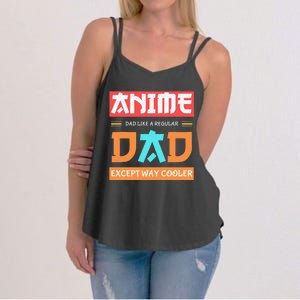 Anime Otaku Funny Father's Day Anime Dad Except Way Cooler  Women's Strappy Tank