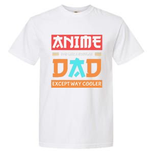 Anime Otaku Funny Father's Day Anime Dad Except Way Cooler  Garment-Dyed Heavyweight T-Shirt