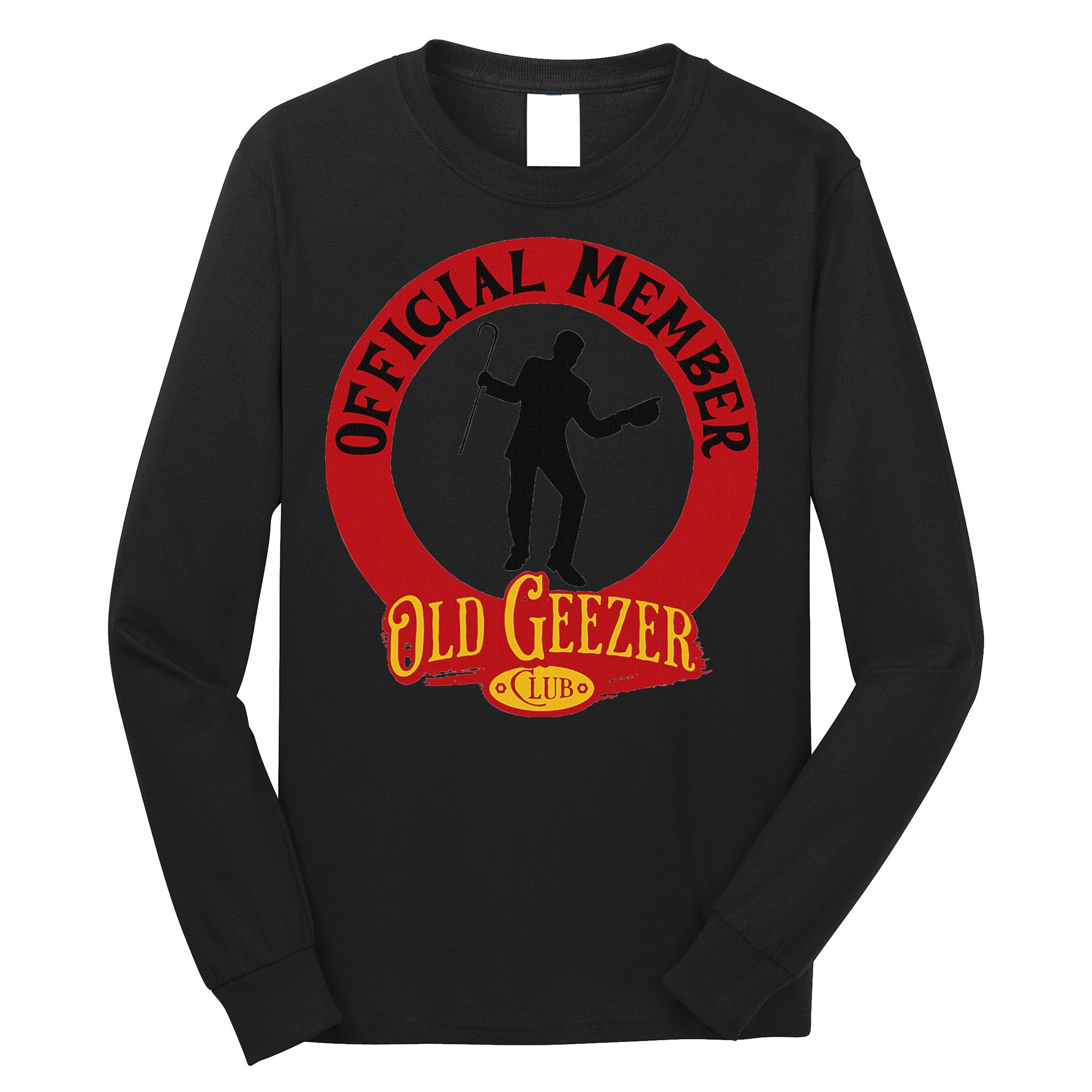 An Old Geezer Old Man Member Long Sleeve Shirt