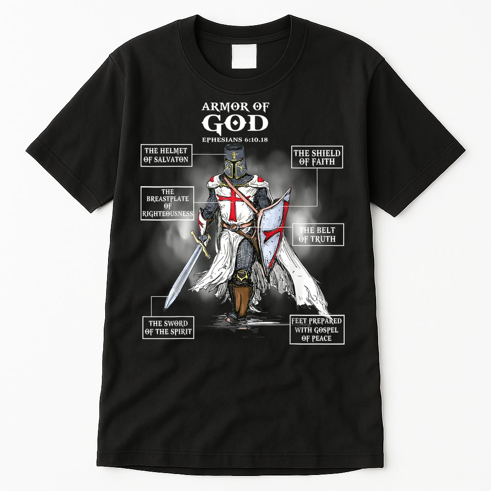 Armor Of God Bible Verse Great Gift For Religious Christian Tall T-Shirt
