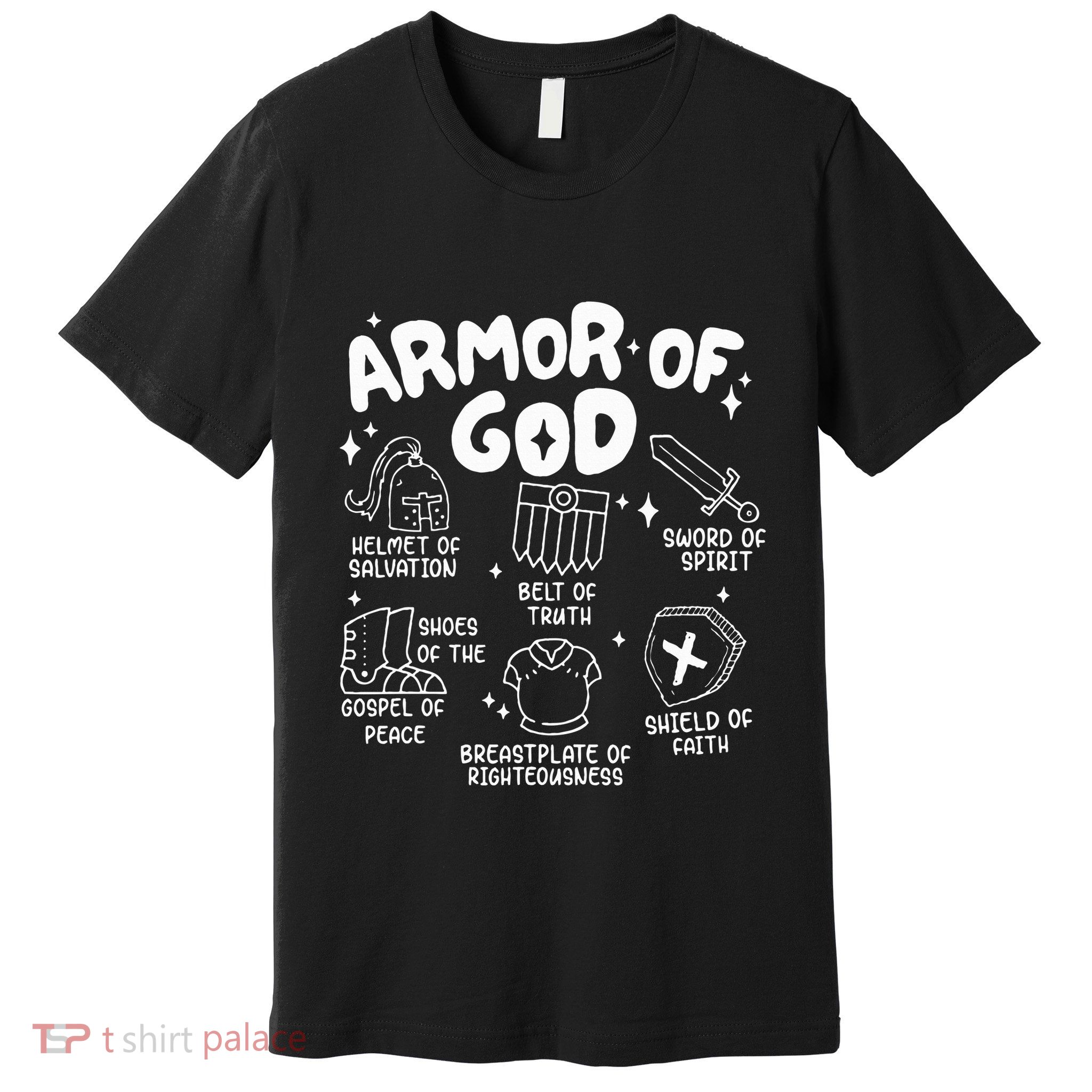 Armor Of God put on the armor of God Christian bible verses Premium T-Shirt