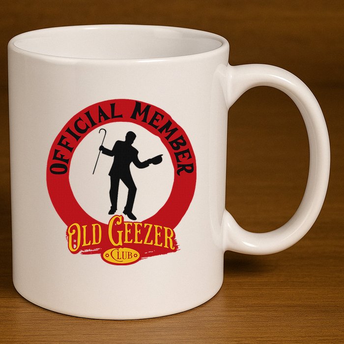 An Old Geezer Old Man Member 11oz C Handle Ceramic Mug