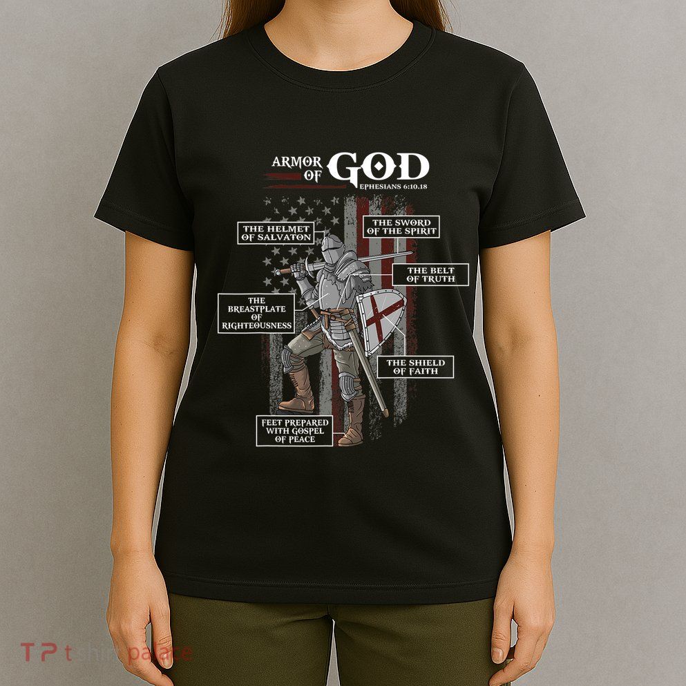 Armor of God Ephesians 6 10 18 Bible Verse T-Shirt