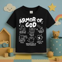 Armor Of God put on the armor of God Christian bible verses Toddler T-Shirt