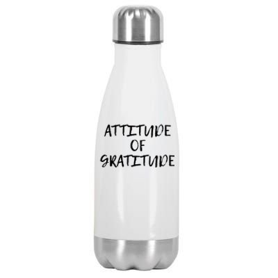 Attitude Of Gratitude Cool Gift Stainless Steel Insulated Water Bottle