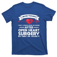 After Open Heart Surgery Open Heart Surgery Gift T-Shirt