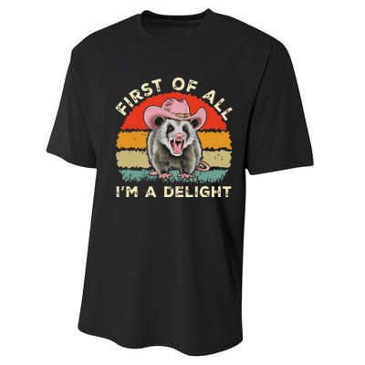 Angry Opossum Lover First Of All IM A Delight Sarcastic Performance Sprint T-Shirt