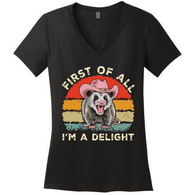 Angry Opossum Lover First Of All IM A Delight Sarcastic Women's V-Neck T-Shirt