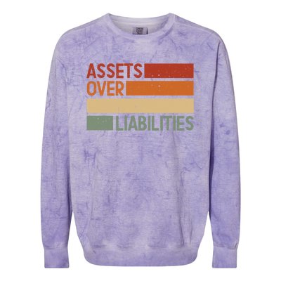 Assets Over Liabilities Gift Colorblast Crewneck Sweatshirt