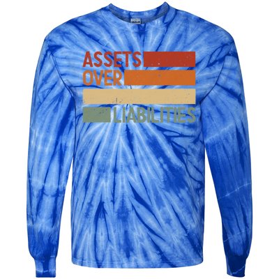 Assets Over Liabilities Gift Tie-Dye Long Sleeve Shirt