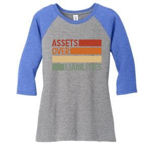 Assets Over Liabilities Gift Women's Tri-Blend 3/4-Sleeve Raglan Shirt