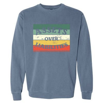 Assets Over Liabilities Accounting Accountant Cpa Garment-Dyed Sweatshirt