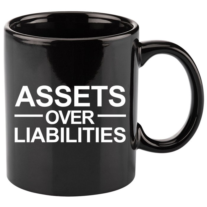 Assets Over Liabilities Accountant Inspirational Success Gift 11oz C Handle Ceramic Mug