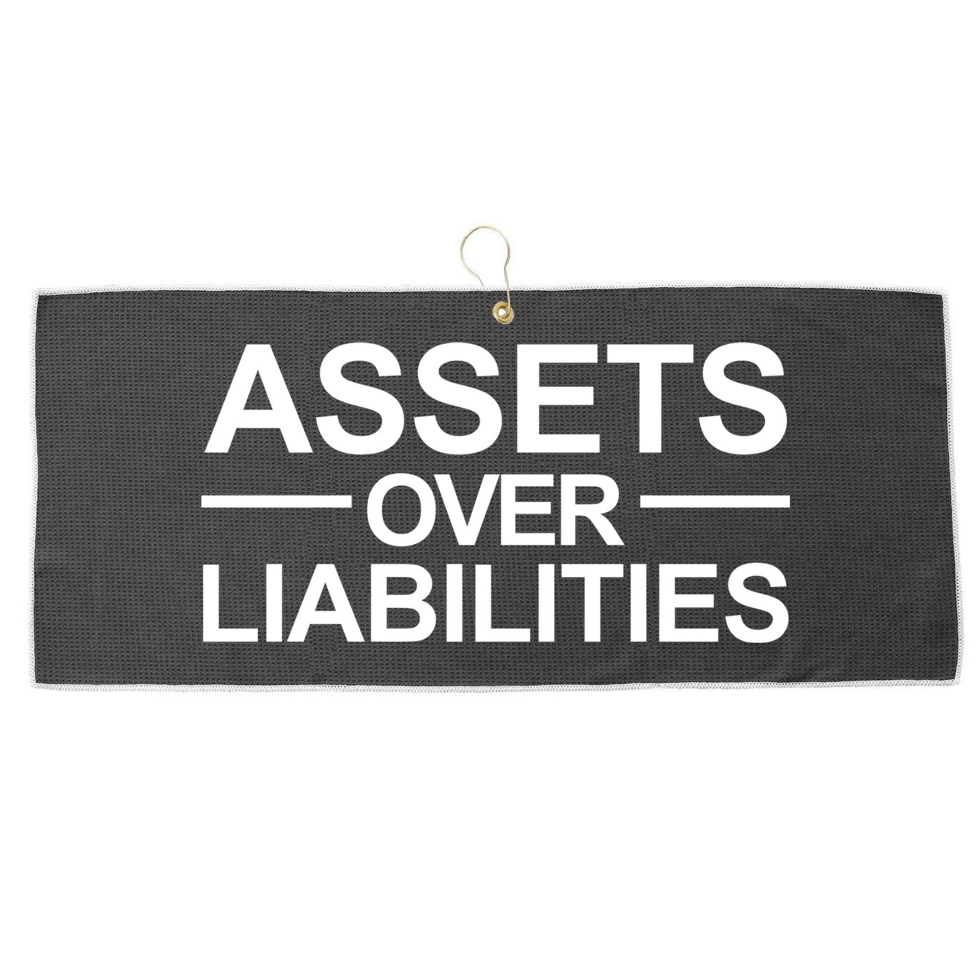 Assets Over Liabilities Accountant Inspirational Success Gift Large Microfiber Waffle Golf Towel