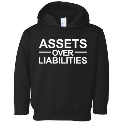Assets Over Liabilities Accountant Inspirational Success Gift Toddler Hoodie