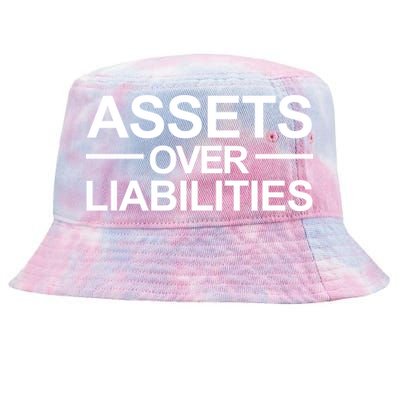 Assets Over Liabilities Accountant Inspirational Success Gift Tie-Dyed Bucket Hat