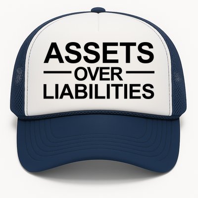 Assets Over Liabilities Accountant Inspirational Success Gift Trucker Hat