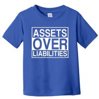 Assets Over Liabilities Accountant Meaningful Gift Toddler T-Shirt