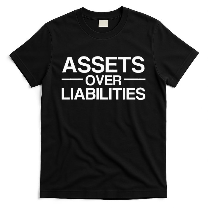 Assets Over Liabilities Accountant T-Shirt