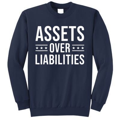 Assets Over Liabilities Sweatshirt