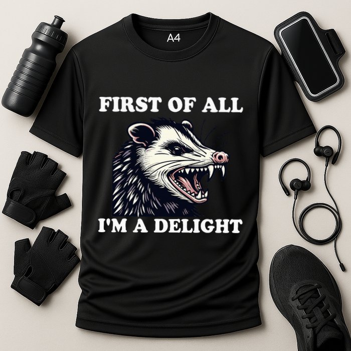 Angry Opossum Lover First Of All IM A Delight Cooling Performance Crew T-Shirt