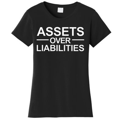 Assets Over Liabilities Accountant Inspirational Success Women's T-Shirt