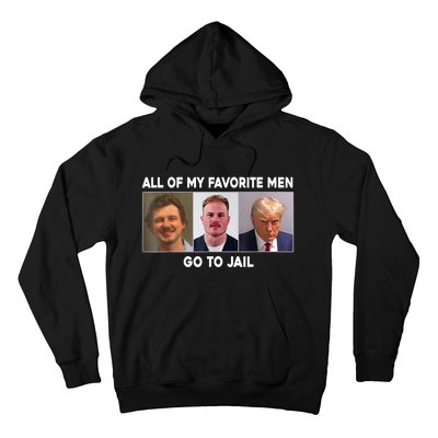 All Of My Favorite Go To Jail Hoodie