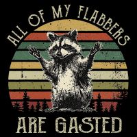 All Of My Flabbers Are Gasted Raccoon Meme Vintage Retro Performance Shirt