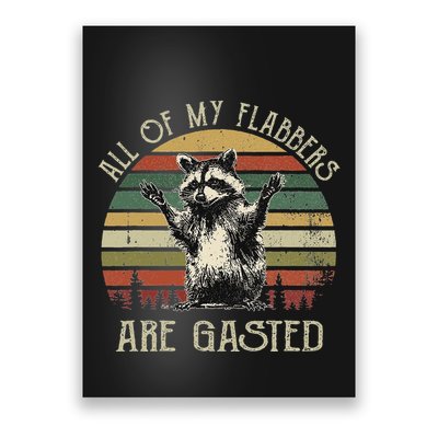 All Of My Flabbers Are Gasted Raccoon Meme Vintage Retro Poster