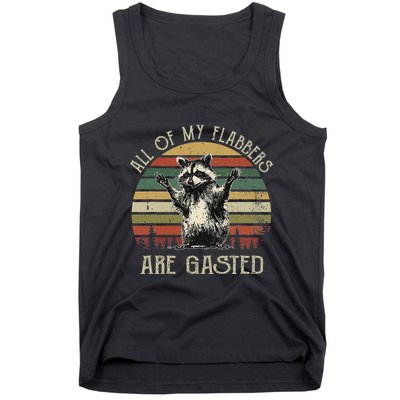 All Of My Flabbers Are Gasted Raccoon Meme Vintage Retro Tank Top