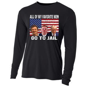 All Of My Favorite Go To Jail Funny Sayings Cooling Performance Long Sleeve Crew