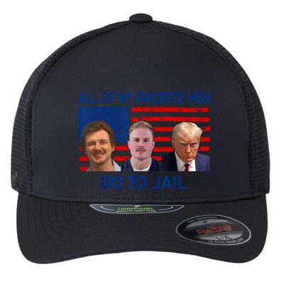 All Of My Favorite Go To Jail Funny Quote Flexfit Unipanel Trucker Cap