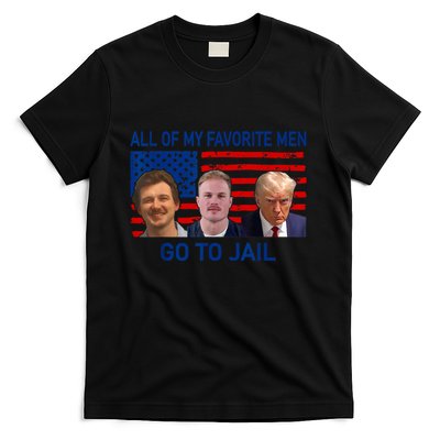 All Of My Favorite Go To Jail Funny Quote T-Shirt