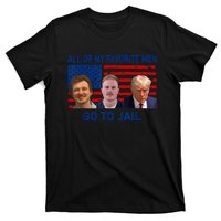 All Of My Favorite Go To Jail Funny Quote T-Shirt