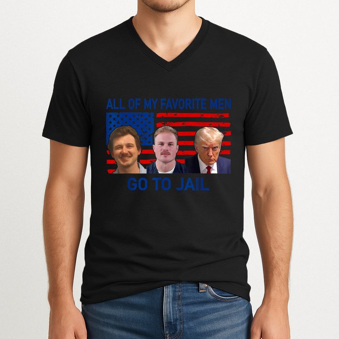 All Of My Favorite Go To Jail Funny Quote V-Neck T-Shirt