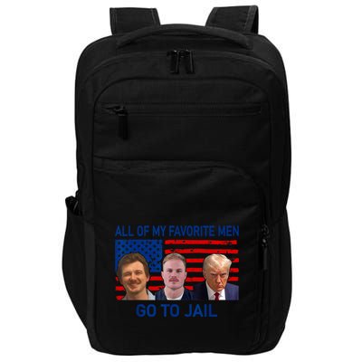 All Of My Favorite Go To Jail Funny Quote Impact Tech Backpack