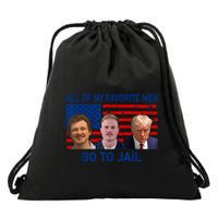 All Of My Favorite Go To Jail Funny Quote Drawstring Bag