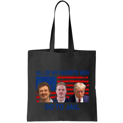 All Of My Favorite Go To Jail Funny Quote Bag