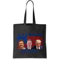 All Of My Favorite Go To Jail Funny Quote Bag