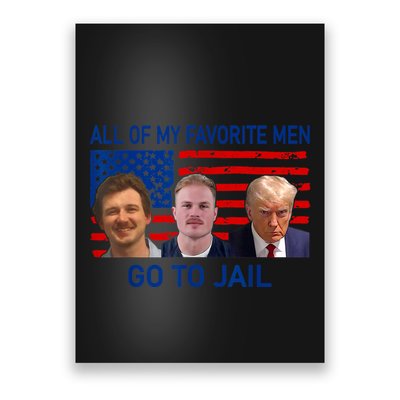 All Of My Favorite Go To Jail Funny Quote Poster