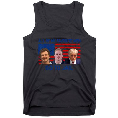 All Of My Favorite Go To Jail Funny Quote Tank Top